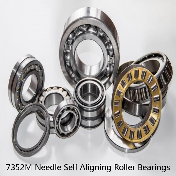 7352M Needle Self Aligning Roller Bearings